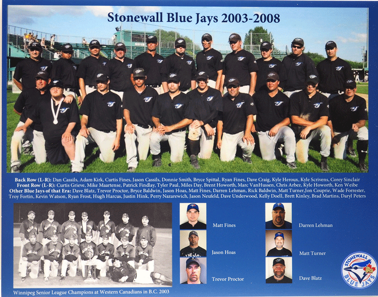 Stonewall Blue Jays 2003–2008 - Manitoba Baseball Hall of Fame